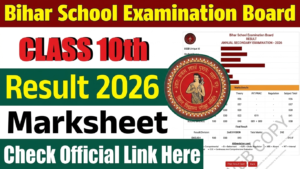 Bihar Board Matric 10th Result 2026