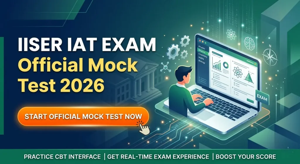 IISER IAT EXAM Official Mock Test 2026 - Direct Link