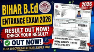 Bihar B.Ed Entrance Exam Result 2026 Out: Download CET-BED Scorecard, Cut-Off & Rank Card