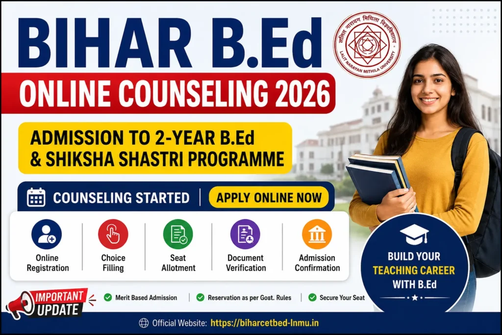 Bihar B.Ed Entrance Exam Online Counseling 2026