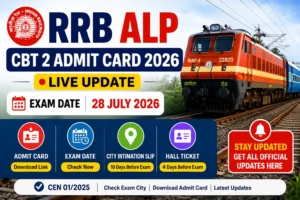RRB ALP CBT 2 Admit Card 2026